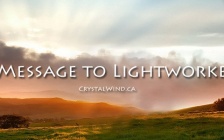 A Message to Lightworkers - September 23, 2022