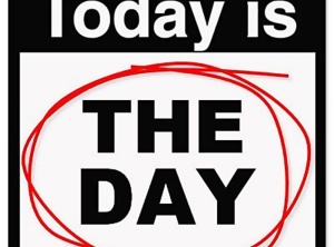 Today Is The Day