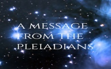 Recalibration Of Earth - Pleiadian Message
