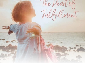 The Heart of Fulfillment
