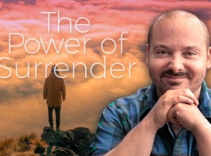 The Power of Surrender