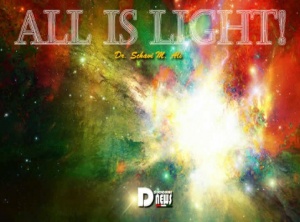 All Is Light!