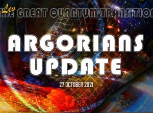The Great Quantum Transition - Argorians Update: Live With Trust In The Source