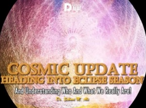Cosmic Update Heading Into Eclipse Season