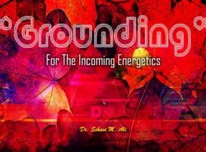 Grounding For The Incoming Energetics
