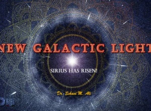 New Galactic Light - Sirius Has Risen!