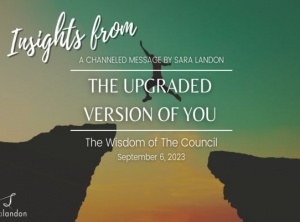 Insights from The Upgraded Version of You - Wisdom of the Council