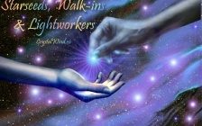 Starseeds, Walk-ins And Lightworkers