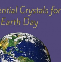 3 Essential Crystals For Earth Day