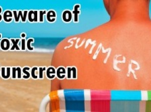 The Problem with ‘Regular’ Sunscreens, Plus a List of Safe Sunscreens
