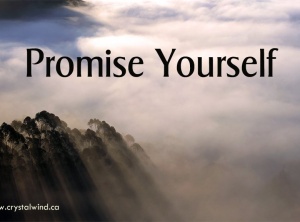 7 promises you should make – and KEEP – to yourself