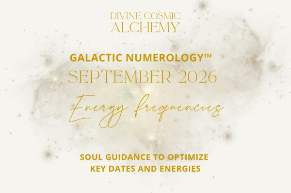 September 2026 Galactic Numerology: Honor Your Growth September 2026 Galactic Numerology: Honor Your Growth