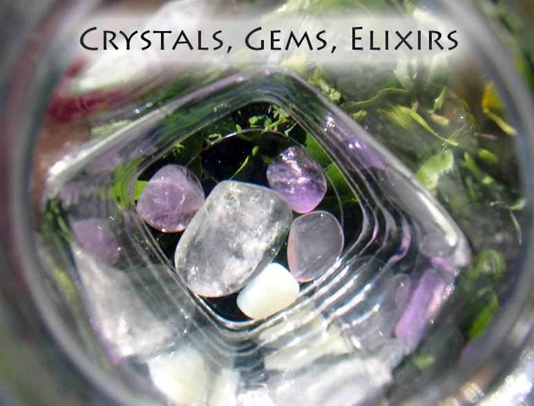 Crystals, Gems, Elixirs crystals-gems-elixirs