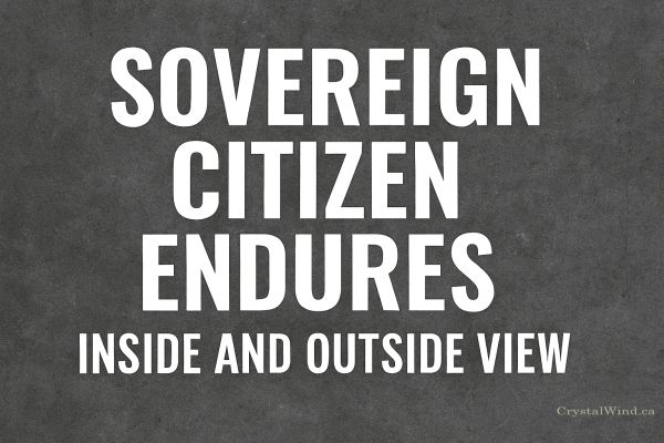 Sovereign Citizen Movement Endures: Inside and Outside View Sovereign Citizen Movement Endures: Inside and Outside View