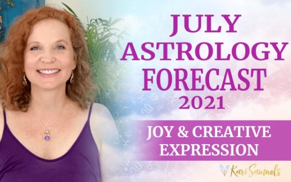 July 2021 Astrology Forecast: Joy & Creative Expression July 2021 Astrology Forecast: Joy & Creative Expression