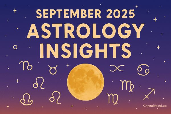 September 2025 Astrology: Transits, Eclipses, Retrogrades September 2025 Astrology: Transits, Eclipses, Retrogrades