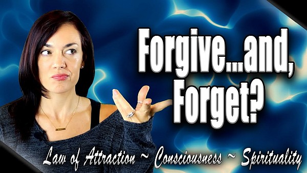 Forgive and FORGET? Forgive and FORGET?