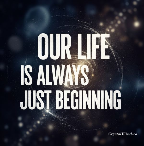Each Moment Is a New Beginning