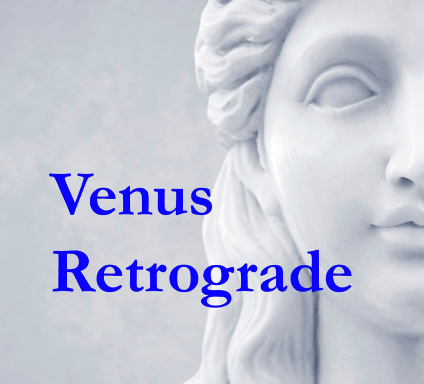 Venus Retrograde Venus Retrograde