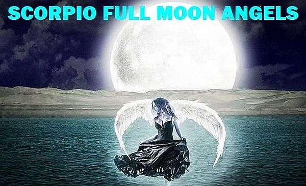 Angelic Guidance To Integrate The Scorpio Full Moon Energies