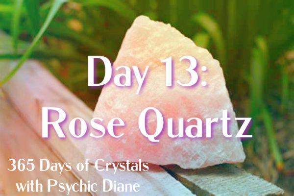 365 Days of Crystals - Day 13: Rose Quartz 365 Days of Crystals - Day 13: Rose Quartz