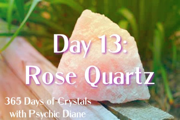 365 Days of Crystals - Day 13: Rose Quartz