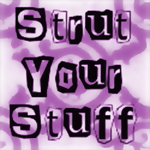 strut_your_stuff