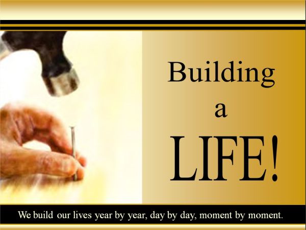 building_a_life