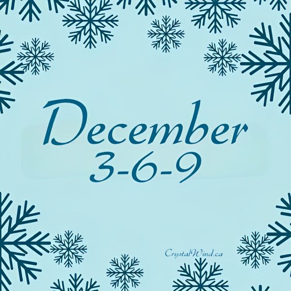 December’s Wonderful 3-6-9 Code December’s Wonderful 3-6-9 Code