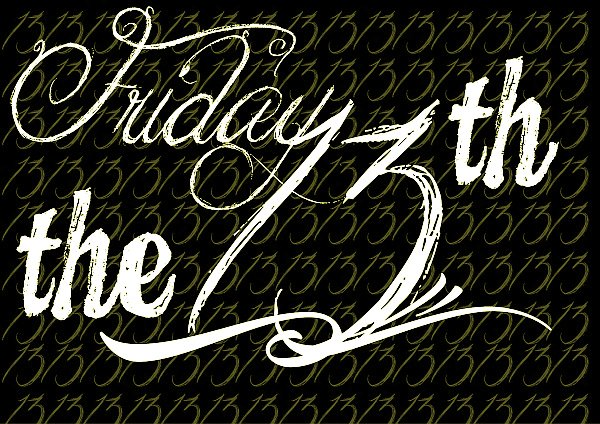 The Truth about Friday the 13th The Truth about Friday the 13th