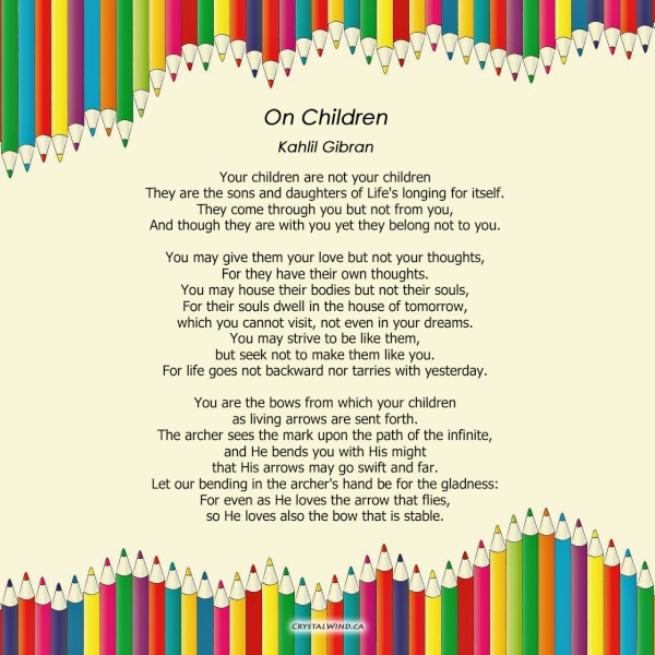 Kahlil Gibran: Your Children Are Not Your Children