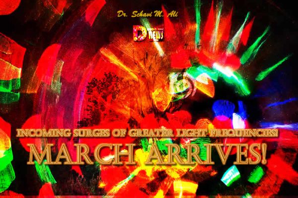 Greater Light Frequencies As March Arrives!