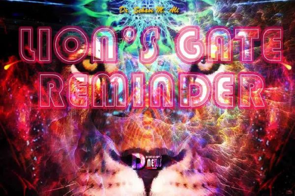 Lion’s Gate Reminder Lion’s Gate Reminder