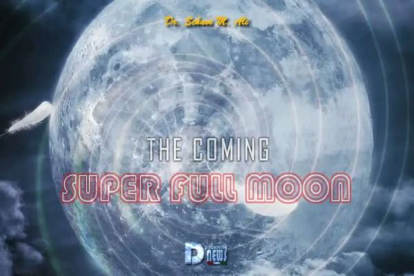 The Coming Super Full Moon The Coming Super Full Moon
