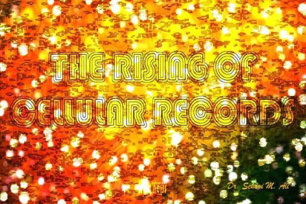 The Rising Of Cellular Records The Rising Of Cellular Records
