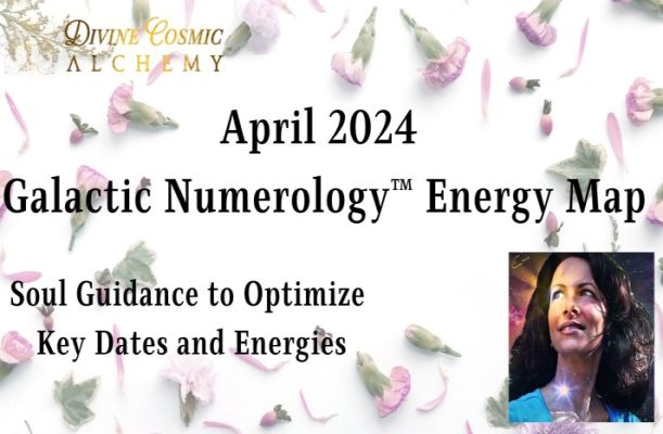 Galactic Numerology Energy Map April 2024