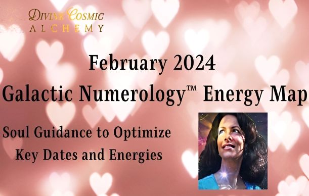 February 2024 Galactic Numerology Energy Map