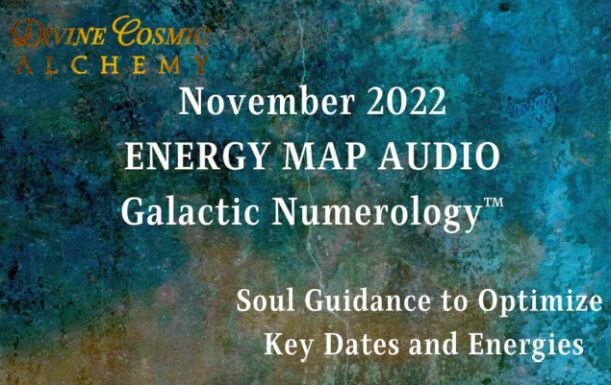 November 2022 Galactic Numerology Energy Map