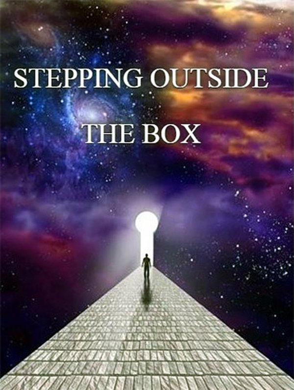 Stepping Outside The Box
