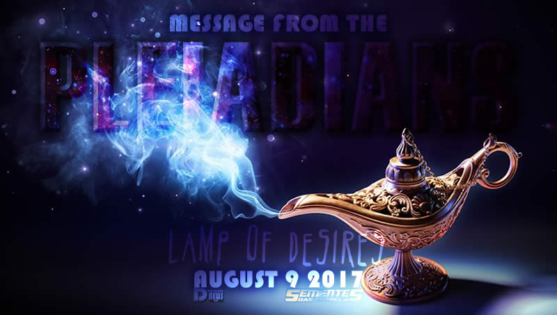 lamp of desires message from the pleiadians