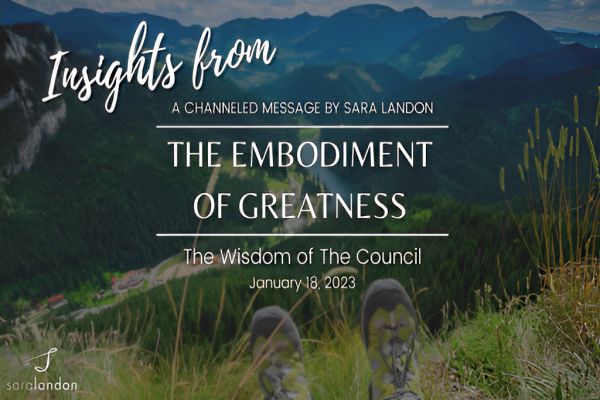 Insights from The Embodiment of Greatness - Wisdom of the Council