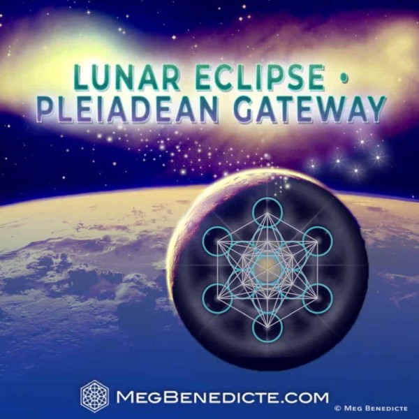 Lunar Eclipse-Pleiadean Gateway Lunar Eclipse-Pleiadean Gateway