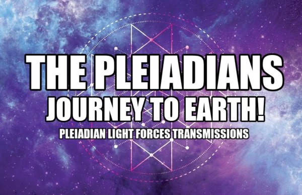The Pleiadians - The Great Journey To Earth!