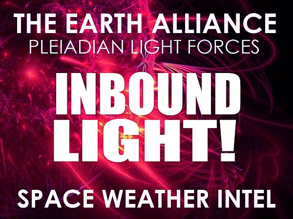The Earth Alliance - Major Light Influx In Progress! The Earth Alliance - Major Light Influx In Progress!