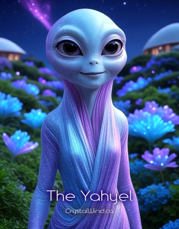 The Yahyel: Humanity’s Cosmic Guides to Awakening