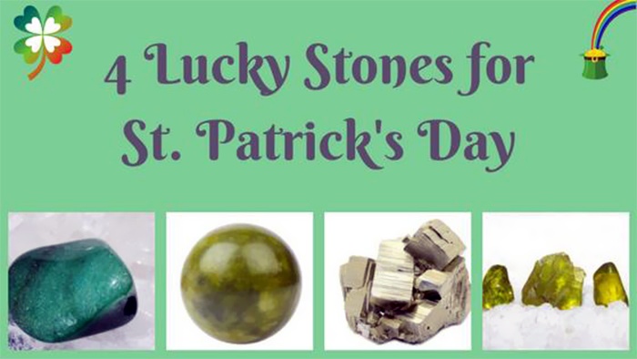 4 Lucky Stones For St. Patrick’s Day 4 Lucky Stones For St. Patrick’s Day