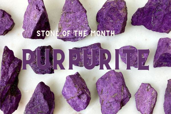 Stone of The Month: Purpurite