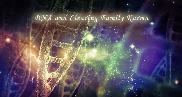 dna and clearing family karma
