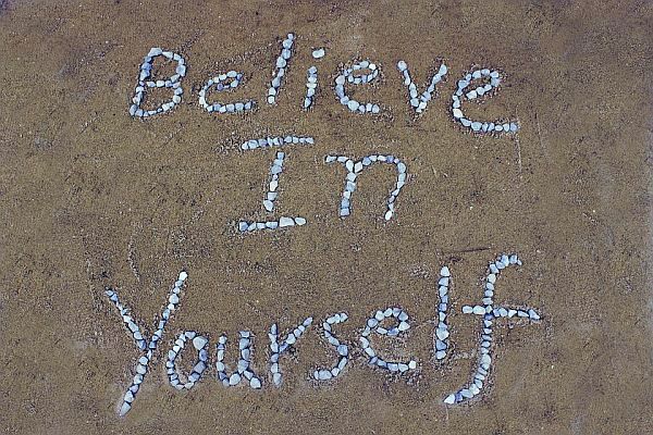 believe in yourself