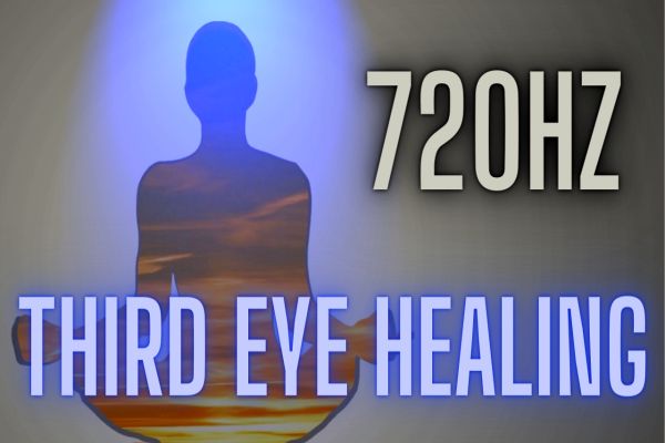 720 Hz Healing Music for the Third Eye Chakra